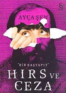Hırs ve Ceza - Ayça Şen PDF İndir