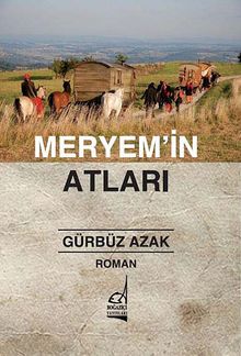 Meryem'in Atları - Gürbüz Azak PDF İndir
