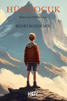 Hür Çocuk - Bedri Bozdemir PDF İndir