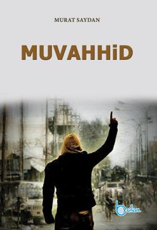 Muvahhid - Murat Saydan PDF İndir