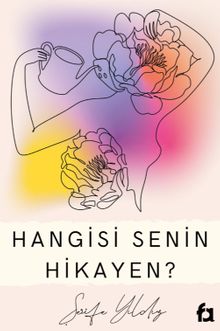 Hangisi Senin Hikayen - Şerife Yıldız PDF İndir