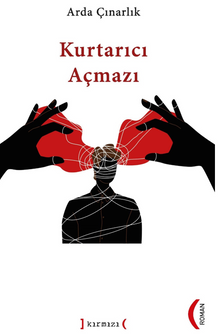 Kurtarıcı Açmazı - Arda Çınarlık PDF İndir