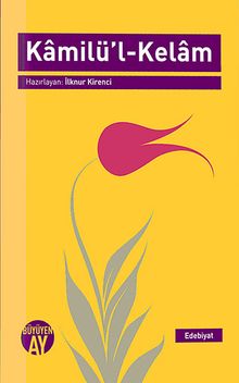 Kamilü'l-Kelam - İlknur Kirenci PDF İndir