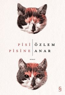 Pisi Pisine - Özlem Anar PDF İndir