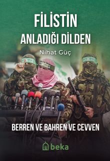 Filistin Anladığı Dilden - Nihat Güç PDF İndir