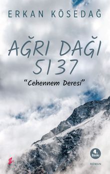 Ağrı Dağı 5137  Cehennem Deresi - Erkan Kösedağ PDF İndir