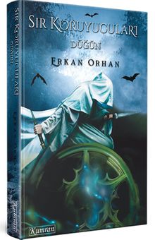 Sır Koruyucuları  Düğün - Erkan Orhan PDF İndir