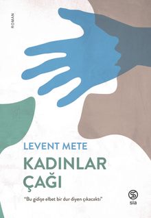 Kadınlar Çağı - Levent Mete