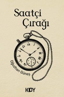 Saatçi Çırağı - Oğuzhan Güneş PDF İndir