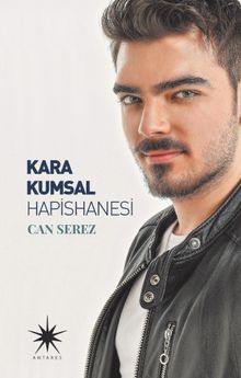 Kara Kumsal Hapishanesi - Can Serez
