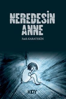 Nerdesin Anne PDF İndir