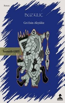 Buz Kılıç - Gri Ersin Akyıldız PDF İndir