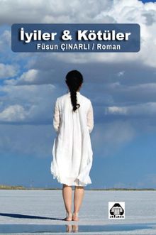 İyiler ve Kötüler PDF İndir