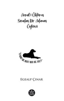 Azrail'i Öldüren Sıradan Bir Adamın Öyküsü - Egealp Çınar