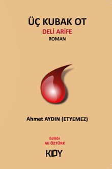 Üç Kubak Ot - Ahmet Aydın (Etyemez) PDF İndir