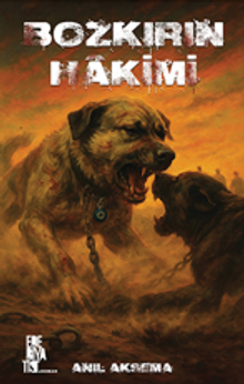 Bozkırın Hakimi - Anıl Aksema PDF İndir