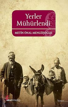 Yerler Mühürlendi - Metin Önal Mengüşoğlu PDF İndir