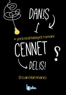 Daniş Bir Cennet Delisi - Ercan Harmancı