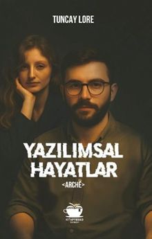 Yazılımsal Hayatlar - Tuncay Lore PDF İndir