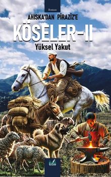 Ahıska’dan Piraziz’e Köseler II - Yüksel Yakut PDF İndir
