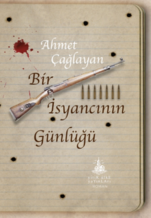 Bir İsyancının Günlüğü - Ahmet Çağlayan PDF İndir