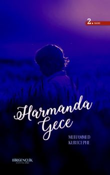 Harmanda Gece - Muhammed Kurtcephe PDF İndir