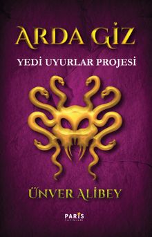 Arda Giz Yedi Uyurlar Projesi - Ünver Alibey PDF İndir