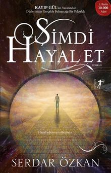 Şimdi Hayal Et - Serdar Özkan