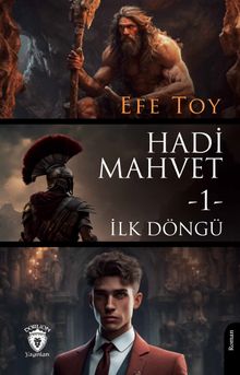 Hadi Mahvet 1 / İlk Döngü - Efe Toy