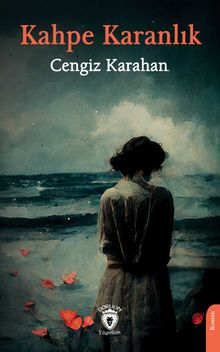 Kahpe Karanlık - Cengiz Karahan PDF İndir
