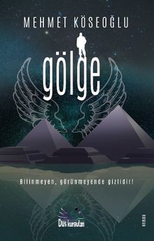 Gölge - Mehmet Köseoğlu PDF İndir