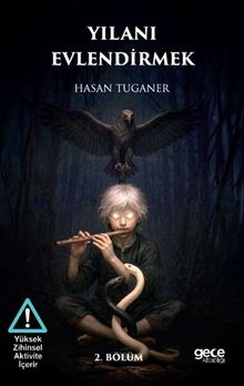 Yılanı Evlendirmek - Hasan  Tuganer PDF İndir