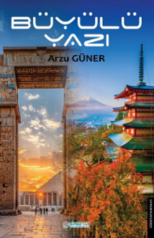 Büyülü Yazı - Arzu Güner PDF İndir