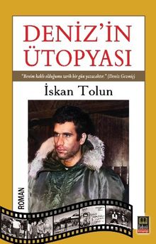 Deniz'in Ütopyası - İskan Tolun PDF İndir