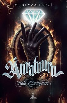 Anratourn / Kale Şövalyeleri - M. Beyza Terzi PDF İndir