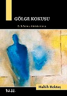 Gölge Kokusu - Habib Bektaş PDF İndir