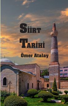 Siirt Tarihi - Ömer Atalay PDF İndir