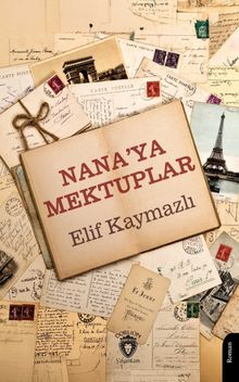 Nana'ya Mektuplar - Elif Kaymazlı PDF İndir
