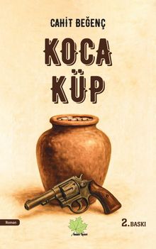 Koca Küp - Cahit Beğenç PDF İndir