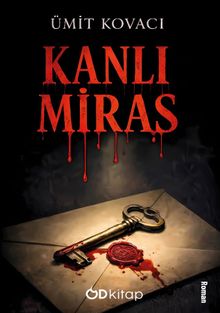 Kanlı Miras - Ümit Kovacı PDF İndir