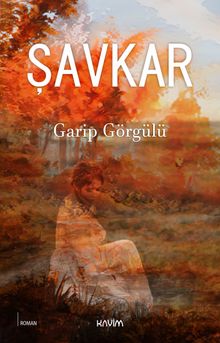 Şavkar - Garip Görgülü PDF İndir