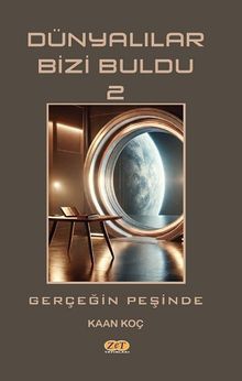 Dünyalılar Bizi Buldu 2 - Kaan Koç PDF İndir