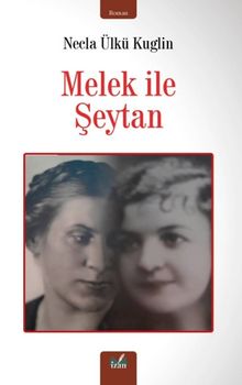 Melek İle Şeytan - Necla Ülkü Kuglin PDF İndir