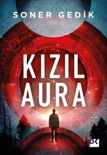 Kızıl Aura - Soner Gedik
