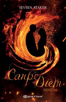 Carpe Diem 1 / Düğüm - Sevsen Ataker PDF İndir