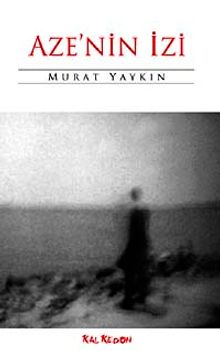 Aze'nin İzi - Murat Yaykın PDF İndir