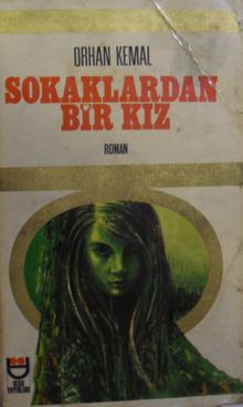 Sokaklardan Bir Kız / 4-B-70 - Orhan Kemal