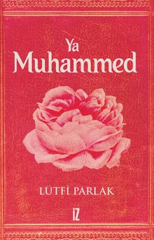 Ya Muhammed - Lütfi Parlak PDF İndir