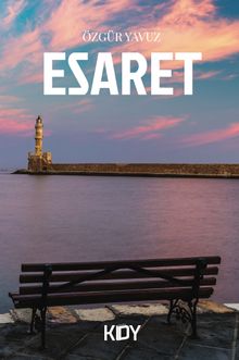 Esaret - Özgür Yavuz PDF İndir