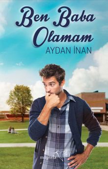 Ben Baba Olamam PDF İndir